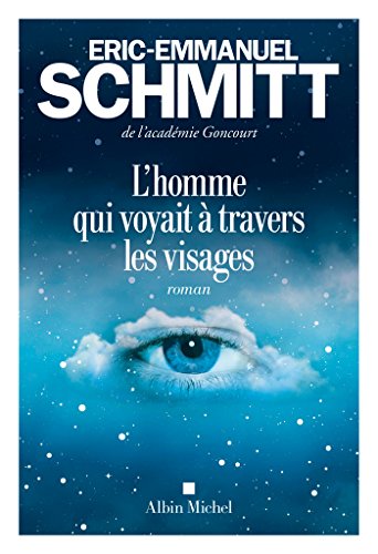 l' homme qui voyait à travers les visages  