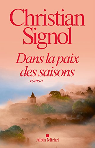 dans la paix des saisons