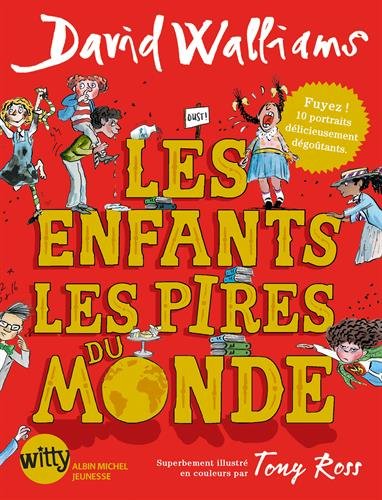 les enfants les pires du monde   [2]