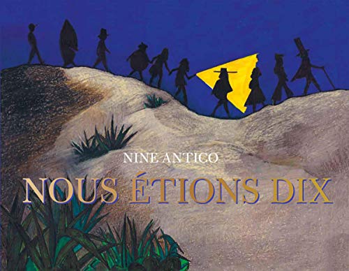 nous étions dix