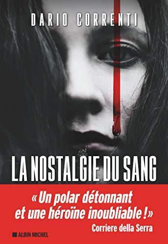 la nostalgie du sang  