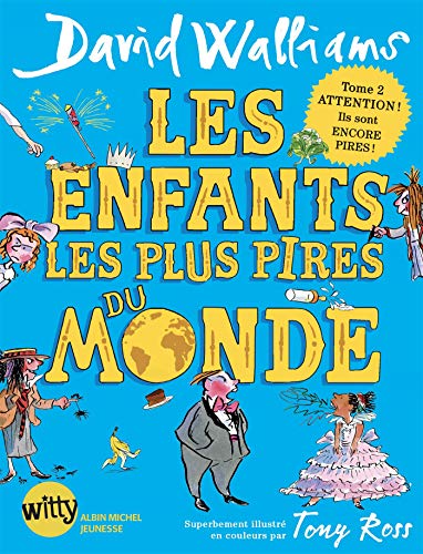 les enfants les plus pires du monde  