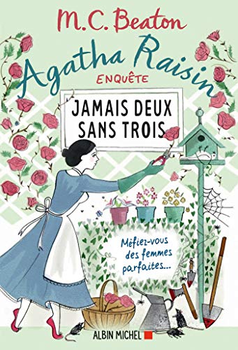 agatha raisin enquête tome 16 : jamais deux sans trois