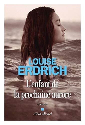 l' enfant de la prochaine aurore  