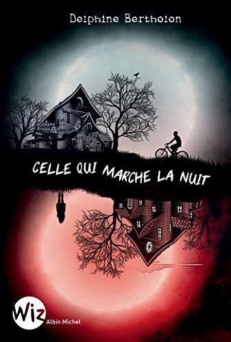 celle qui marche la nuit