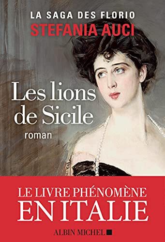 la saga des florio, t01. les lions de sicile   [1]