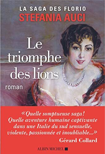 la saga des florio, t02. le triomphe des lions   [2]
