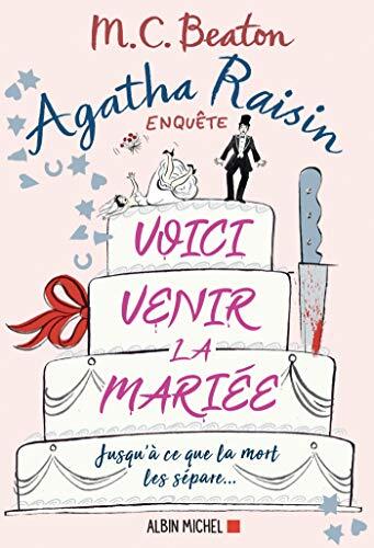 agatha raisin enquête, t20. voici venir la mariée [20]