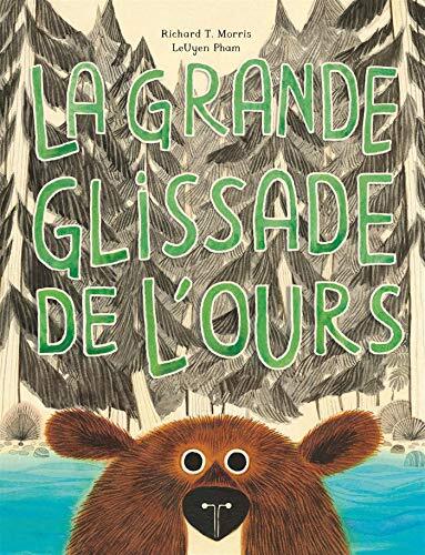 la grande glissade de l'ours  