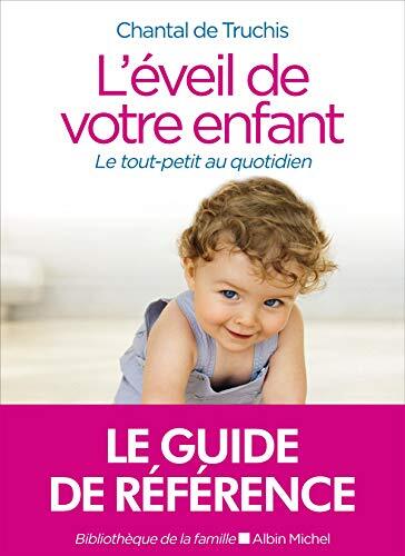 l' éveil de votre enfant  