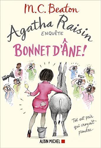 agatha raisin enquête 30 - bonnet d'âne !