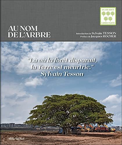 au nom de l'arbre