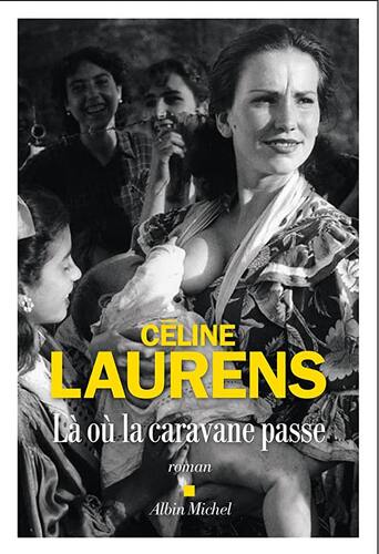 là où la caravane passe