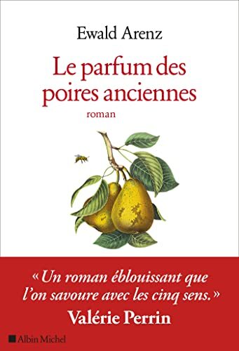 le parfum des poires anciennes  