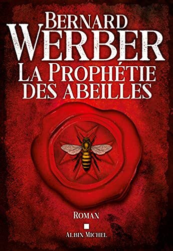 la prophétie des abeilles  