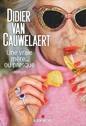 une vraie mère... ou presque  