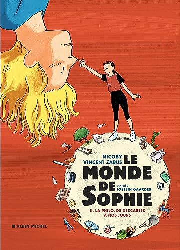 le monde de sophie t2_ la philo de descartes à nos jours   [Seconde partie]