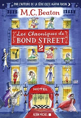 chroniques de bond street (les). 2 la disgrâce de mrs budley ; sir philip perd la tête