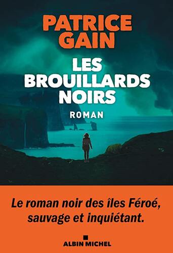 les brouillards noirs  