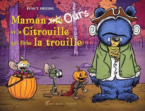 maman ours et la citrouille qui fiche la trouille