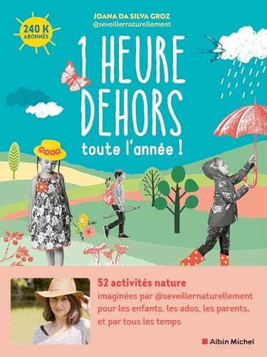 1 heure dehors toute l'année !