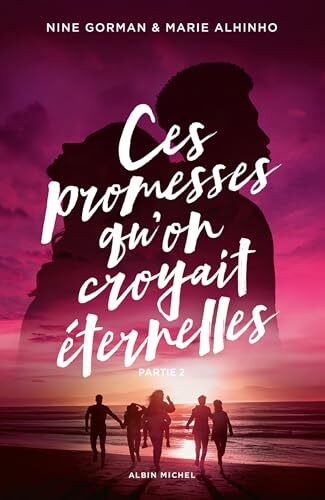 ces promesses qu'on croyait éternelles [5]