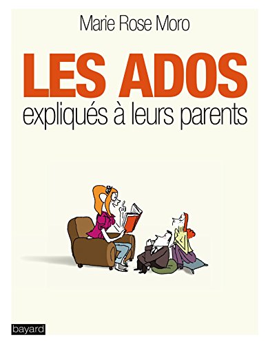 les ados expliqués à leurs parents  
