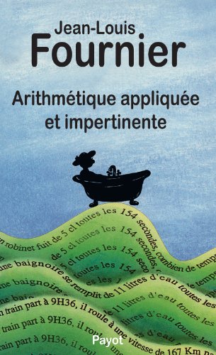 l' arithmétique appliquée et impertinente  