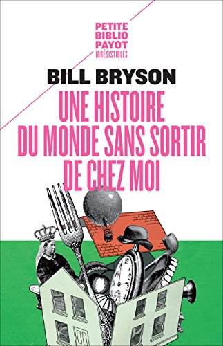 une histoire du monde sans sortir de chez moi  