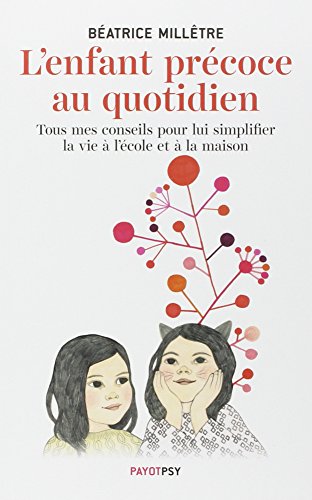 l' enfant précoce au quotidien  