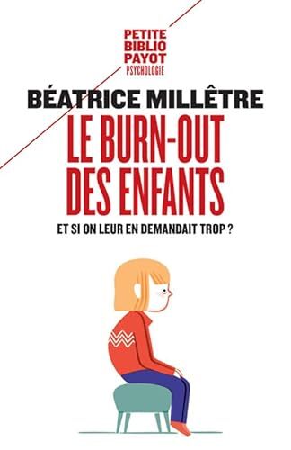le burn-out des enfants   [1052]