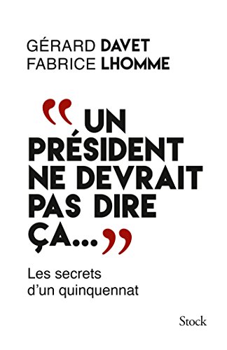 un président ne devrait pas dire ça...  