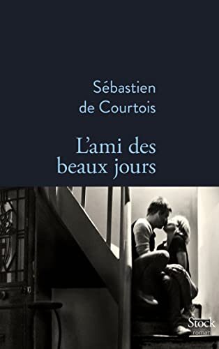 l' ami des beaux jours  
