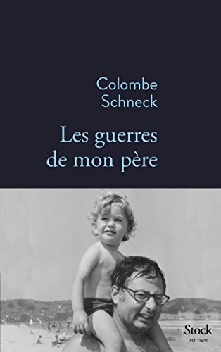 guerres de mon père (les )