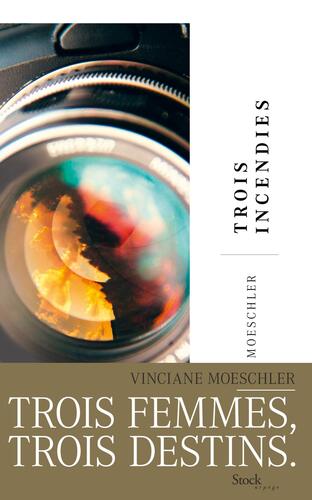 trois incendies