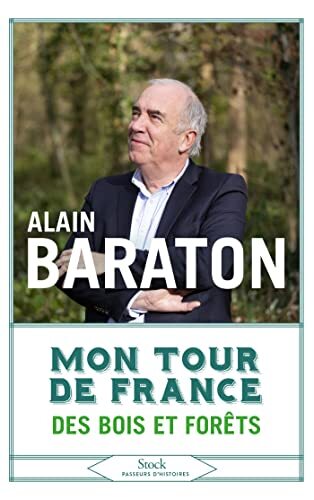 mon tour de france des bois et forêts