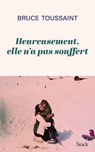 heureusement, elle n'a pas souffert
