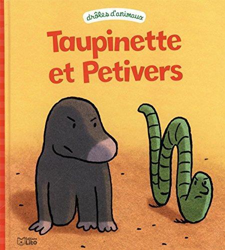 taupinette et petivers