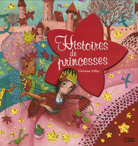 histoires de princesses (french edition)