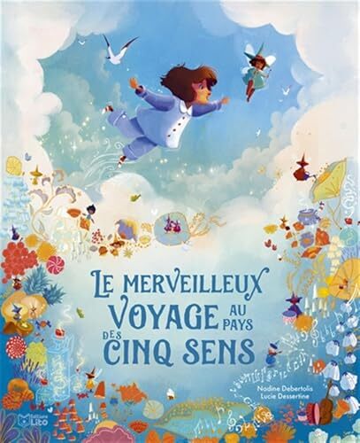 merveilleux voyage cinq sens