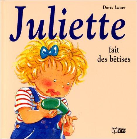 juliette fait des bêtises