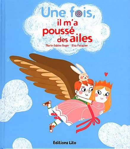 une fois, il m'a poussé des ailes  