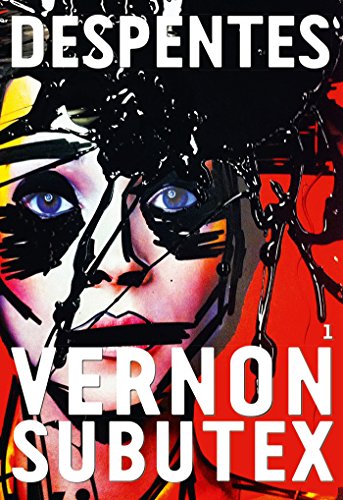 vernon subutex, tome 1