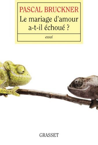 le mariage d'amour a-t-il échoué ?  