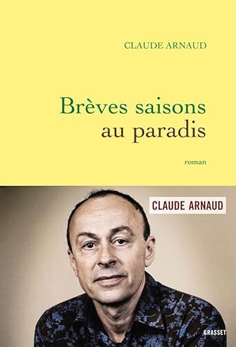 brèves saisons au paradis