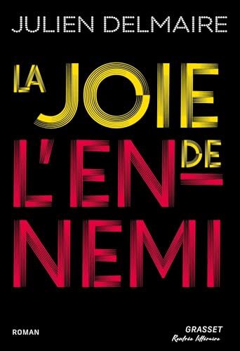 la joie de l'ennemi  