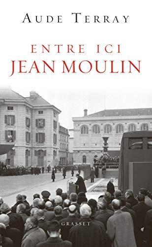 entre ici jean moulin
