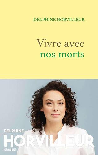 vivre avec nos morts