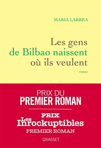 les gens de bilbao naissent où ils veulent  