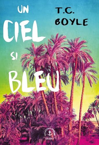un ciel si bleu  